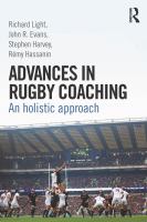 Advances in rugby coaching : an holistic approach /