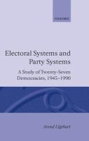 Electoral systems and party systems : a study of twenty-seven democracies, 1945-1990 /