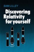 Discovering relativity for yourself /