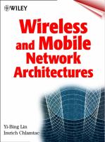 Wireless and mobile network architectures /