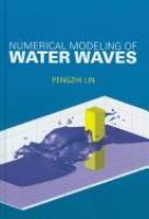 Numerical modeling of water waves /