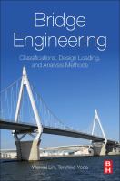 Bridge engineering classifications, design loading, and analysis methods /