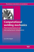 Computational welding mechanics : thermomechanical and microstructural simulations /