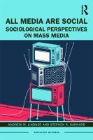 All media are social : sociological perspectives on mass media /