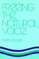 Freeing the natural voice /
