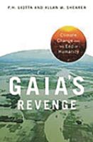 Gaia's revenge : climate change and humanity's loss /