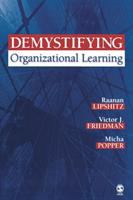 Demystifying organizational learning /