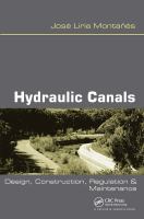 Hydraulic canals : design, construction, regulation and maintenance /
