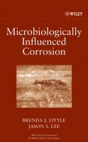 Microbiologically influenced corrosion /
