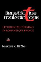 Benedictine maledictions : liturgical cursing in Romanesque France /