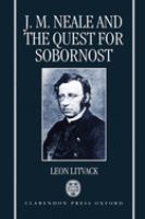 John Mason Neale and the quest for sobornost /