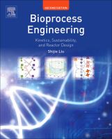 Bioprocess engineering : kinetics, sustainability, and reactor design /