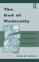 The god of modernity : the development of nationalism in Western Europe /