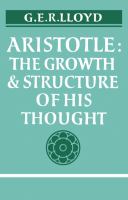 Aristotle: the growth and structure of his thought /