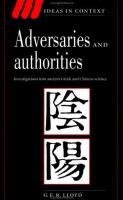 Adversaries and authorities : investigations into ancient Greek and Chinese science /