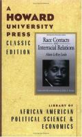 Race contacts and interracial relations : lectures on the theory and practice of race /