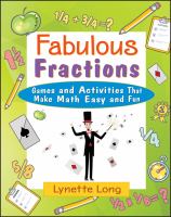 Fabulous fractions : games and activities that make math easy and fun /