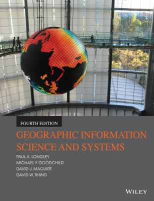Geographic information science & systems /