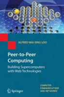 Peer-to-peer computing : building supercomputers with Web technologies /