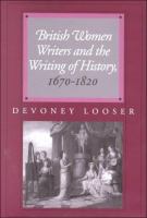 British women writers and the writing of history, 1670-1820 /