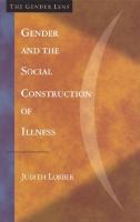 Gender and the social construction of illness /