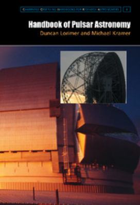Handbook of pulsar astronomy /
