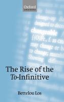 The rise of the to-infinitive /