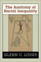 The anatomy of racial inequality /