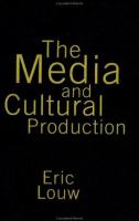 The media and cultural production /