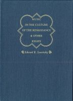 Music in the culture of the Renaissance and other essays /