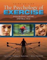 The psychology of exercise : integrating theory and practice /