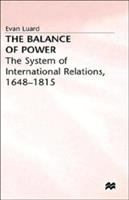 The balance of power : the system of international relations, 1648-1815 /