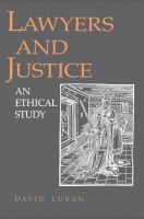Lawyers and justice : an ethical study /