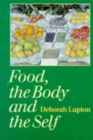 Food, the body and the self /