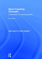 Sport coaching concepts : a framework for coaching practice /