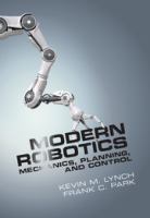 Modern robotics : mechanics, planning, and control /