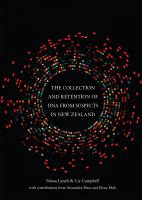 The collection and retention of DNA from suspects in New Zealand /