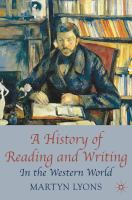 A history of reading and writing : in the western world /