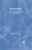 Footbinding : a Jungian engagement with Chinese culture and psychology /