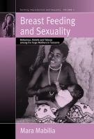 Breast feeding and sexuality : behaviour, beliefs, and taboos among the Gogo mothers in Tanzania /