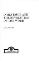 James Joyce and the revolution of the word /