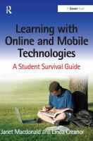 Learning with online and mobile technologies : a student survival guide /