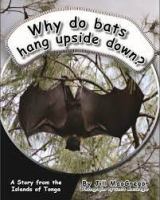 Why do bats hang upside down? /