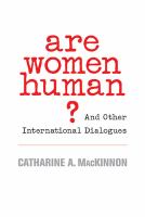 Are women human? : and other international dialogues /