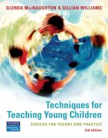Techniques for teaching young children : choices for theory and practice /