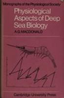 Physiological aspects of deep sea biology.
