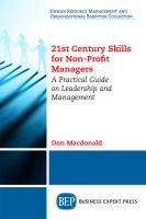21st century skills for non-profit managers : a practical guide on leadership and management /
