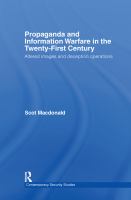 Propaganda and information warfare in the twenty-first century : altered images and deception operations /