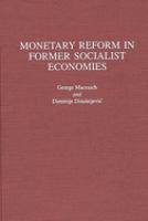 Monetary reform in former socialist economies /