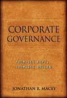 Corporate governance : promises kept, promises broken /